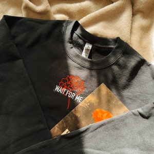 Wait For Me Hadestown Unisex Embroidered Sweatshirt