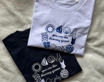 You Are The Dancing Queen Mamma Mia Unisex Embroidered T Shirt