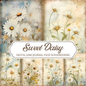 Vintage Daisy Junk Journal Pages, Junk Journal Daisy, Junk Journal Flowers, Daisy Ephemera, Sweet Daisies, Scrapbooking, Daisy Journal Pages