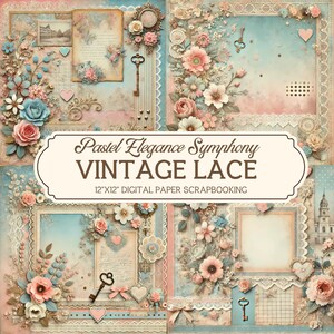 12x12"Vintage Scrapbook Papier, Pastell Elegance Symphonie, Digitale Spitze Florals Scrapbook Papier, Spitze Scrapbooking, Junk Journal Kit
