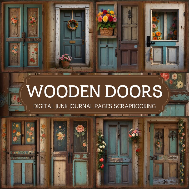 Vintage Wooden Doors Junk Journal Pages: Rustic Ephemera (digital ...