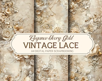 A4 Vintage Lace Digital Paper Printable, Elegance Ivory Gold, Lace Scrapbook Paper, Scrapbooking, Lace Junk Journal Kit, Lace Background