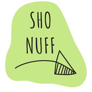 SHO NUFF Bubble-free sticker in Green – Sassy Southern Sayings on stickers