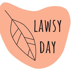 LAWSY DAY Bubble-free sticker in Orange – Sassy Southern Sayings on stickers