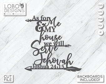 Archivo láser — "En cuanto a mí y a mi casa, serviremos a Jehová" Diseño de una sola pieza — SVG, PDF, IA