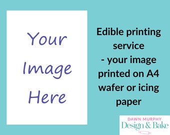 Edible Printing Service - Your image printed on A4 Wafer Paper, Wafer Card or Icing Paper For Cupcake Toppers, Cake Wraps, Drinks Floats etc