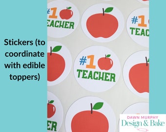 No. 1 Teacher Stickers- Perfect for End of Term Thank You Gifts - Coordinate with my Edible toppers! 5 sizes available, Glossy sticker paper