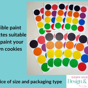 May include: Edible paint palettes suitable for painting your own cookies. Choice of size and packaging type. DAWN MURPHY Design & Bake