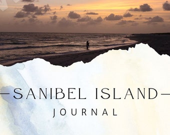 Sanibel Island / Journal / Instant Download / Sanibel Journal / Sanibel Sunset / Sanibel Strong / Blind Pass / Florida