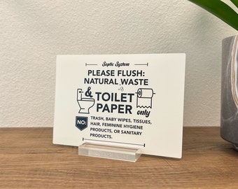 5&quot; x 7&quot; Toilet Paper Only & Natural Waste Acrylic UV Printed Sign - Wall Mountable Includes Adhesive