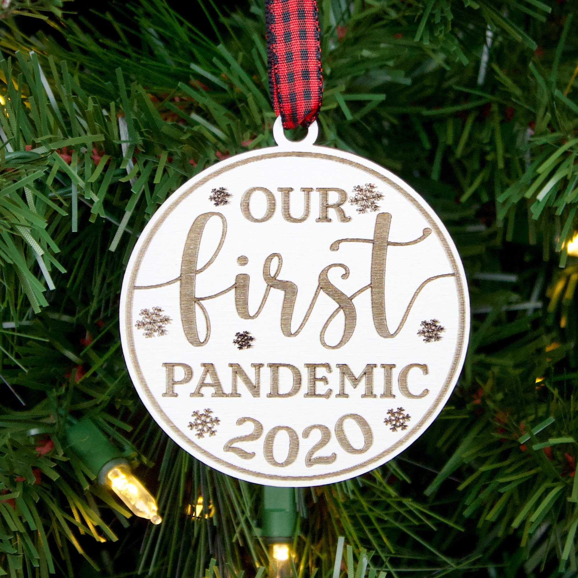 Our First Pandemic Ornament / 2020 Ornament