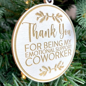 Thank You for Being My Emotional Support Coworker Ornament | Funny Work ...