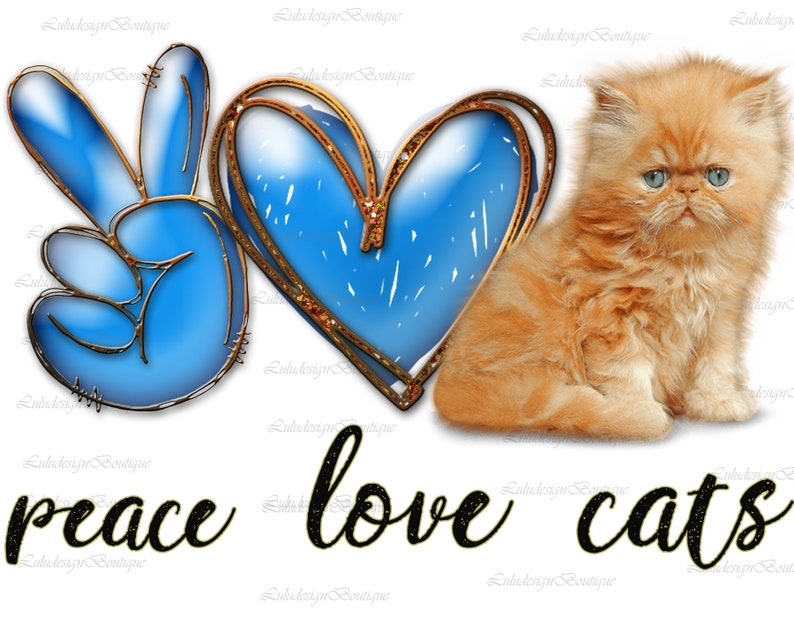 Download Peace love cats Sublimation Png Digital Download cats ...
