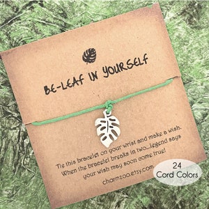 Beleaf In Yourself, Make A Wish Bracelet, Monstera Leaf Bracelet, Encouragement Gift, Friendship Bracelet, Inspiration Card and Gift for Her