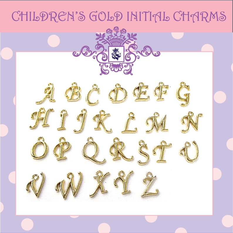 May include: A collection of gold-coloured initial charms, the alphabet from A to Z, presented on a white surface. The charms are in a cursive font and have a loop for attaching to jewellery. The text "CHILDREN'S GOLD INITIAL CHARMS" is at the top.