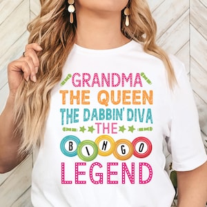 Grandma Bingo Queen Shirt,Funny Bingo Lover Gift,Dabbin Diva Tee,Bingo Legend Thirt,Lucky Bingo Apparel,Bingo Night Outfit, Bingo Tee Shirt