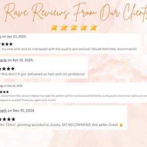 May include: Image featuring customer reviews with five-star ratings. Text includes phrases like "Rave Reviews From Our Clients," and customer comments praising shirt quality, delivery speed, and gift-giving experiences. The background has a watercolor effect.