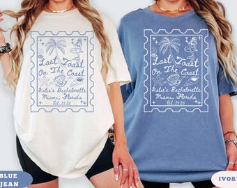 Personalized Comfort Colors Last Toast on the Coast Shirt,Bachelorette Party Tee,Beach Bach TShirt,BRidemaid Shirts,Coastal Bachelorette Tee