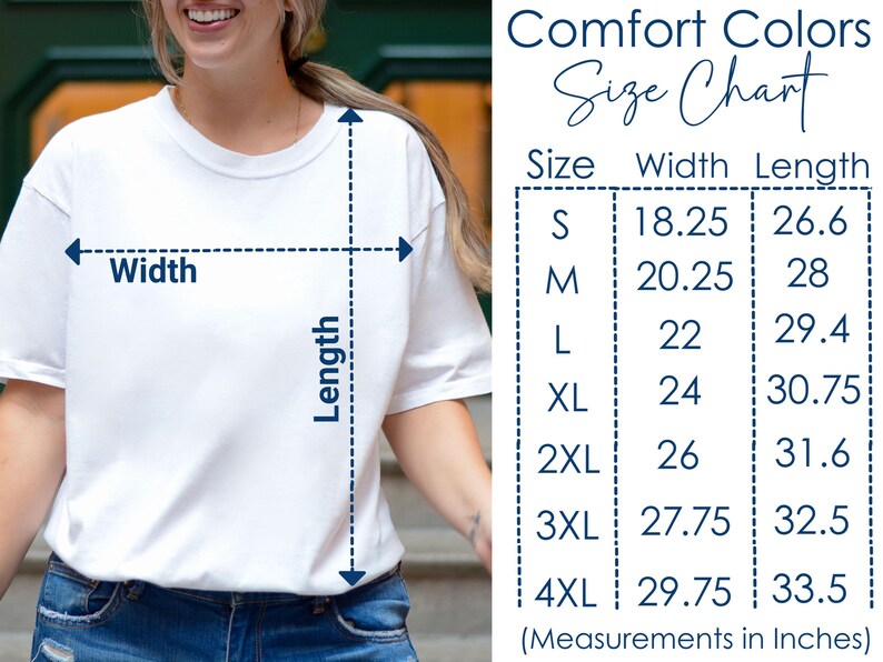 May include: A white t-shirt with a size chart. The chart lists measurements in inches for sizes S through 4XL. The text "Comfort Colors" and "Size Chart" are at the top.