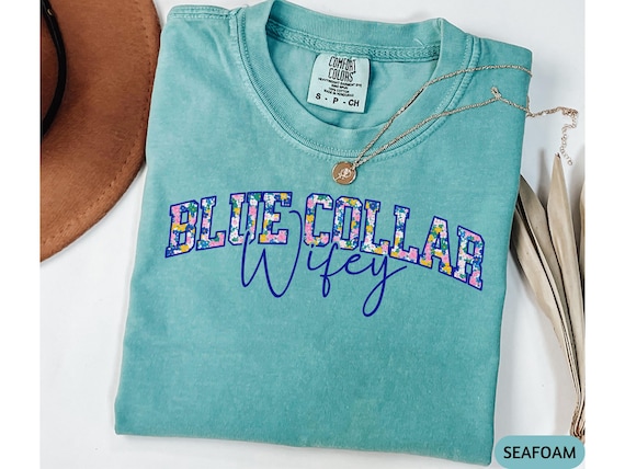 Comfort Colors Floral Blue Collar Wifey Shirt,Work Wife TShirt,Tradesman Wife Gift,Cute Construction Wife T-Shirt,Hardworking Spouse Tee