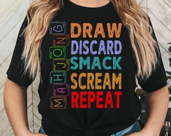 Mahjong Draw Discard Smack Shirt, Mahjong Game T-Shirt, Funny Mahjong T-Shirt, Tile Game TShirt, Mahjong Lover Gift, Game Night Humor Tee