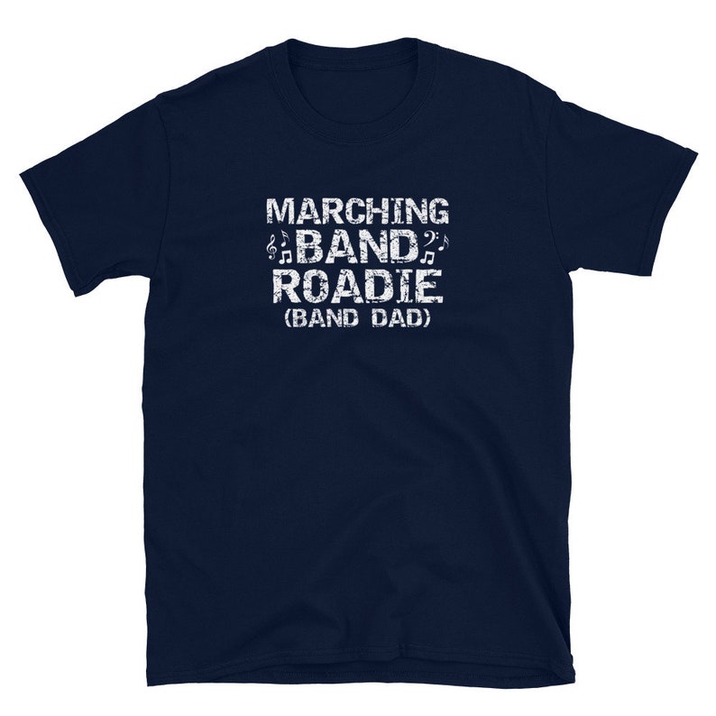 Marching Band Shirt, Roadie Crew, Band Dad Shirt, Fathers Day Tshirt