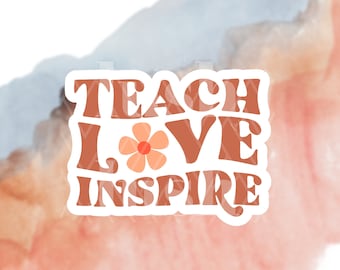 Teach Love Inspire PNG – Boho Sticker Design (Digital Download)