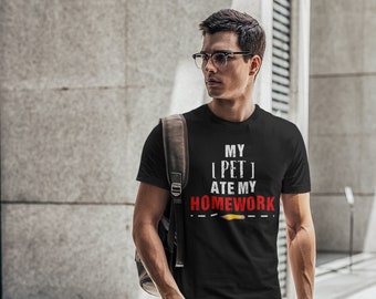 homework dog birthday My Dog Ate My Homework Funny Pet Lover Animal Lover Customizable Personalized T Shirt