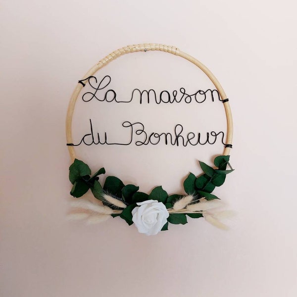 Couronne personnalisée en fleurs séchées et fil alu de couleur la maison du Bonheur