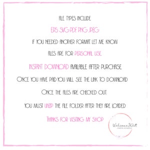 Op de afbeelding: Tekst op een witte achtergrond met een roze rand. De tekst luidt: "FILE TYPES INCLUDE EPS SVG PDF PNG JPEG IF YOU NEEDED ANOTHER FORMAT LET ME KNOW FILES ARE FOR PERSONAL USE INSTANT DOWNLOAD AVAILABLE AFTER PURCHASE ONCE YOU HAVE PAID YOU WILL SEE THE LINK TO DOWNLOAD ONCE THE FILES ARE CHECKED OUT YOU MUST UNZIP THE FILE FOLDER AFTER THEY ARE LOADED THANKS FOR VISITING MY SHOP". Een logo met de tekst "Welcome 2Art creative workshop" bevindt zich in de rechterbenedenhoek.