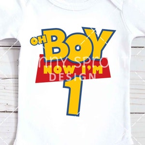 Oh Boy, ahora soy uno Descarga digital / SVG, PNG, JPG, DXF, EPS / Archivo de impresión, Archivo de corte, Cricut, Silueta / Diseño de camiseta con temática de Toy Story para niños