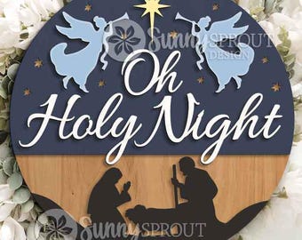 Oh Holy Night Nativity Sign, Digital Download, SVG Laser Cut File, Cricut, Round Door Hanger Design, Christmas Decor