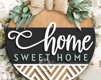 Home Sweet Home Geometric Sign, Digital Download, SVG Laser Cut File, Cricut, Farmhouse Round Door Hanger Design