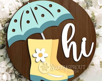 Schild „Hi Rain Boots Umbrella“ (Regenstiefel-Regenschirm-Motiv), digitaler Download, SVG-Laserschnittdatei, Cricut-kompatibel, rundes Türhänger-Design, Frühlingsdeko