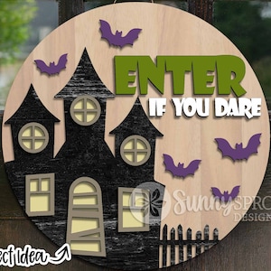 Entrez si vous osez la maison hantée, téléchargement numérique, accroche-porte rond svg, signe effrayant, Cricut, Silhouette, fichier laser Glowforge, Halloween