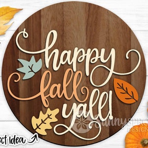 Happy Fall Y&#39;all Script, Digital download, Round door hanger svg, Autumn sign, Cricut, Silhouette, Glowforge laser file, Fallen leaves svg