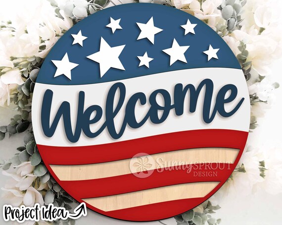 Welcome American Flag Star Sign, SVG Laser Cut File, Cricut, Round