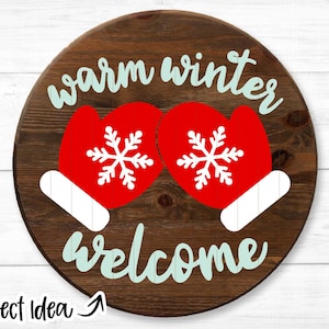 Warmer Winter Willkommen Handschuhe; DIGITAL Download | Cricut, Silhouette, Laser Cut Datei | Weihnachtsrunde Schild, Becher Design | svg png dxf eps