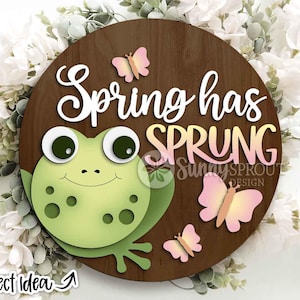 Våren har sprungit grodaskylt, rund dörrhängare svg, vårvälkomstskylt, Glowforge laserskuren fil, Cricut