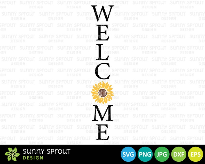 Download Welcome Sunflower Porch Sign Digital Download svg png jpg ...