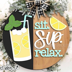 Limonade Sit Sip Relax Sign, Téléchargement numérique, svg d'accroche-porte rond, fichier laser Glowforge, fichier de coupe Cricut, panneau de bienvenue d'été, svg de plage