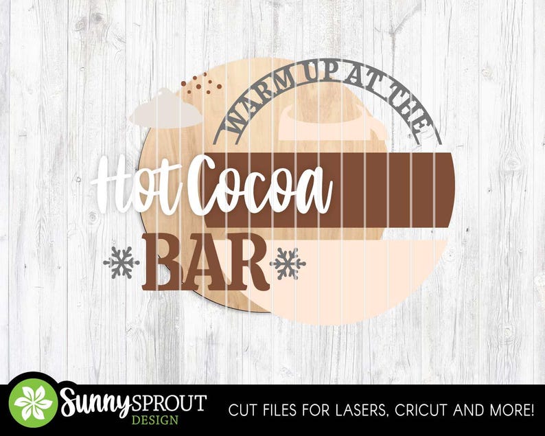 Warm Up At The Hot Cocoa Bar Sign, Round door hanger svg, Glowforge laser cut file, Cricut, Christmas holiday sign, Hot chocolate mug svg image 3