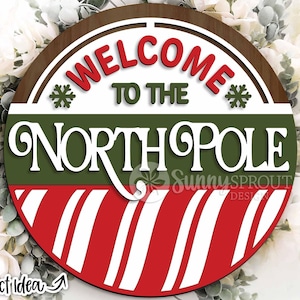 Bem-vindo ao Pólo Norte, Download DIGITAL, Cabide de porta redondo svg, Arquivo laser Glowforge, Cricut, Decoração de Natal, Papai Noel svg