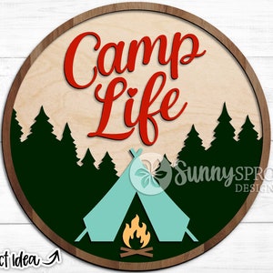 Camp Life Round svg, Digital download, Glowforge laser file, Cricut, Silhouette cut file, Round door hanger svg, Camper sign decor, Camping