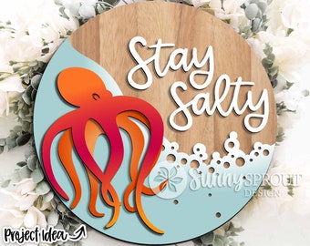 Stay Salty Octopus-bordje, digitale download, SVG-bestand voor lasersnijden, Cricut, ronde deurhanger, wanddecoratie, oceaan-, kust- en stranddecoratie