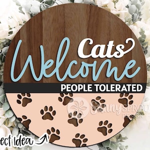 Signe toléré pour les humains, bienvenue sur les chats, svg pour accroche-porte rond, téléchargement numérique, fichier découpé au laser Glowforge, fichier de coupe Cricut, signe de bienvenue chat svg