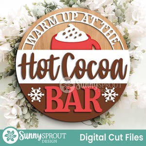 Warm Up At The Hot Cocoa Bar Sign, Round door hanger svg, Glowforge laser cut file, Cricut, Christmas holiday sign, Hot chocolate mug svg image 2