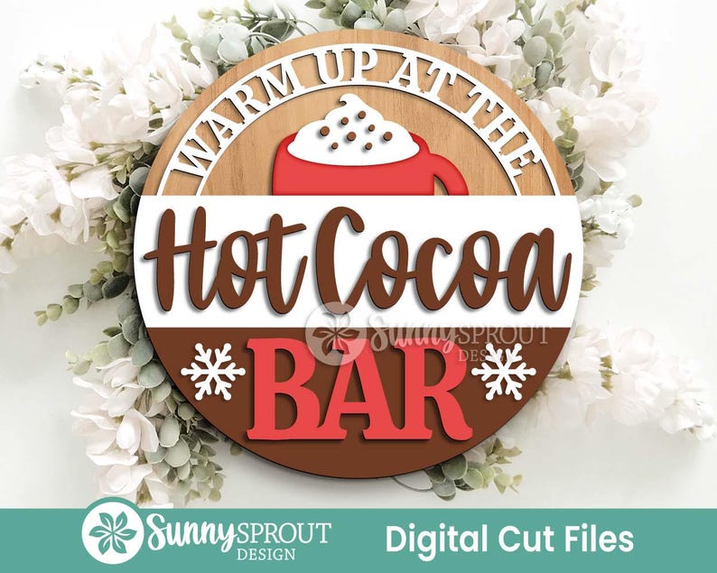 Warm Up At The Hot Cocoa Bar Sign, Round door hanger svg, Glowforge laser cut file, Cricut, Christmas holiday sign, Hot chocolate mug svg image 2