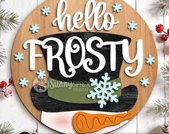 Hello Frosty Snowman Sign, Digital Download, SVG Laser Cut File, Cricut, Winter Round Door Hanger Design, Christmas Home Decor