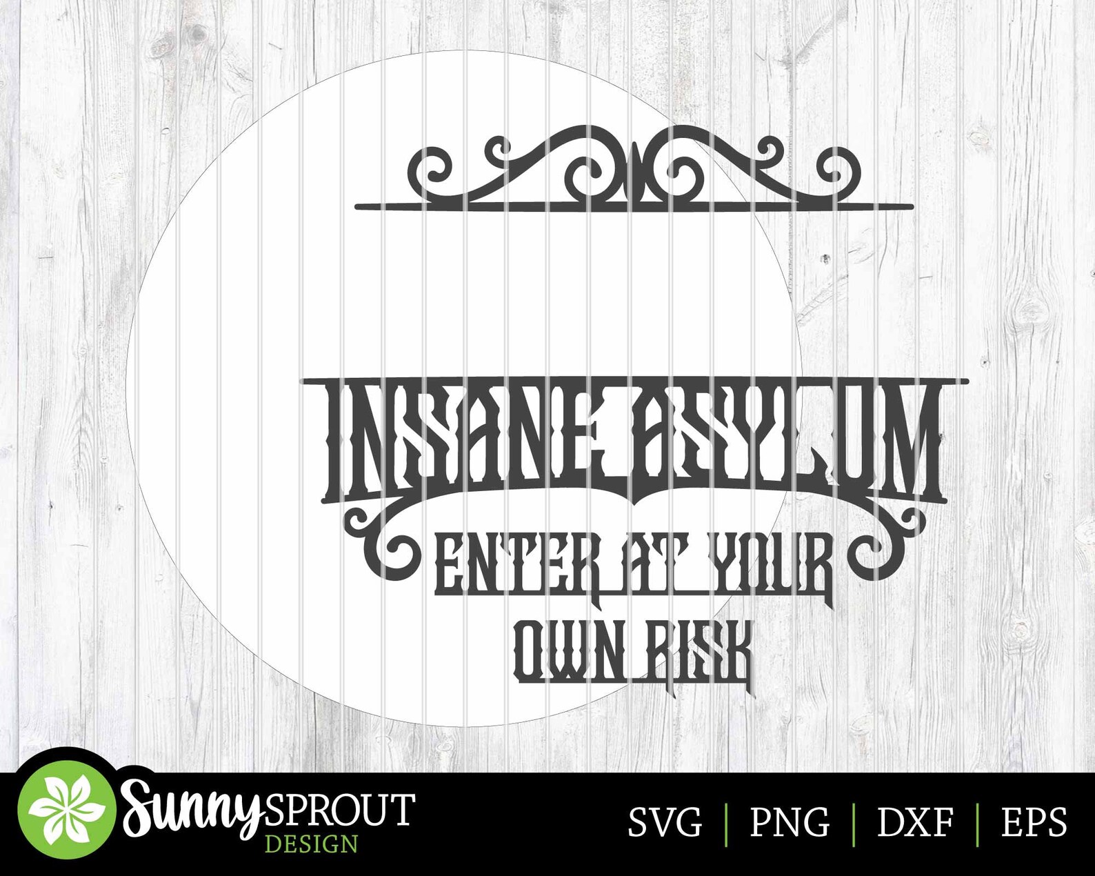 Family Name Insane Asylum Sign, Digital Download, SVG Laser Cut File ...